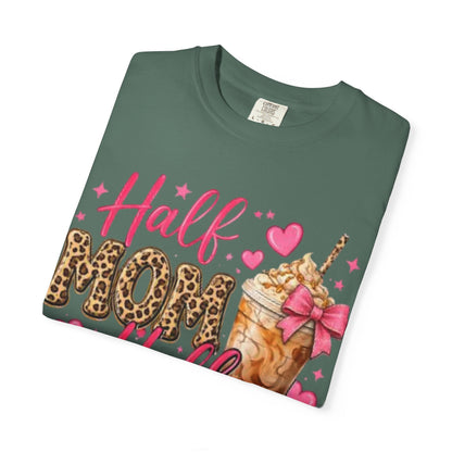 Half Mom Half Coffee T-Shirt —