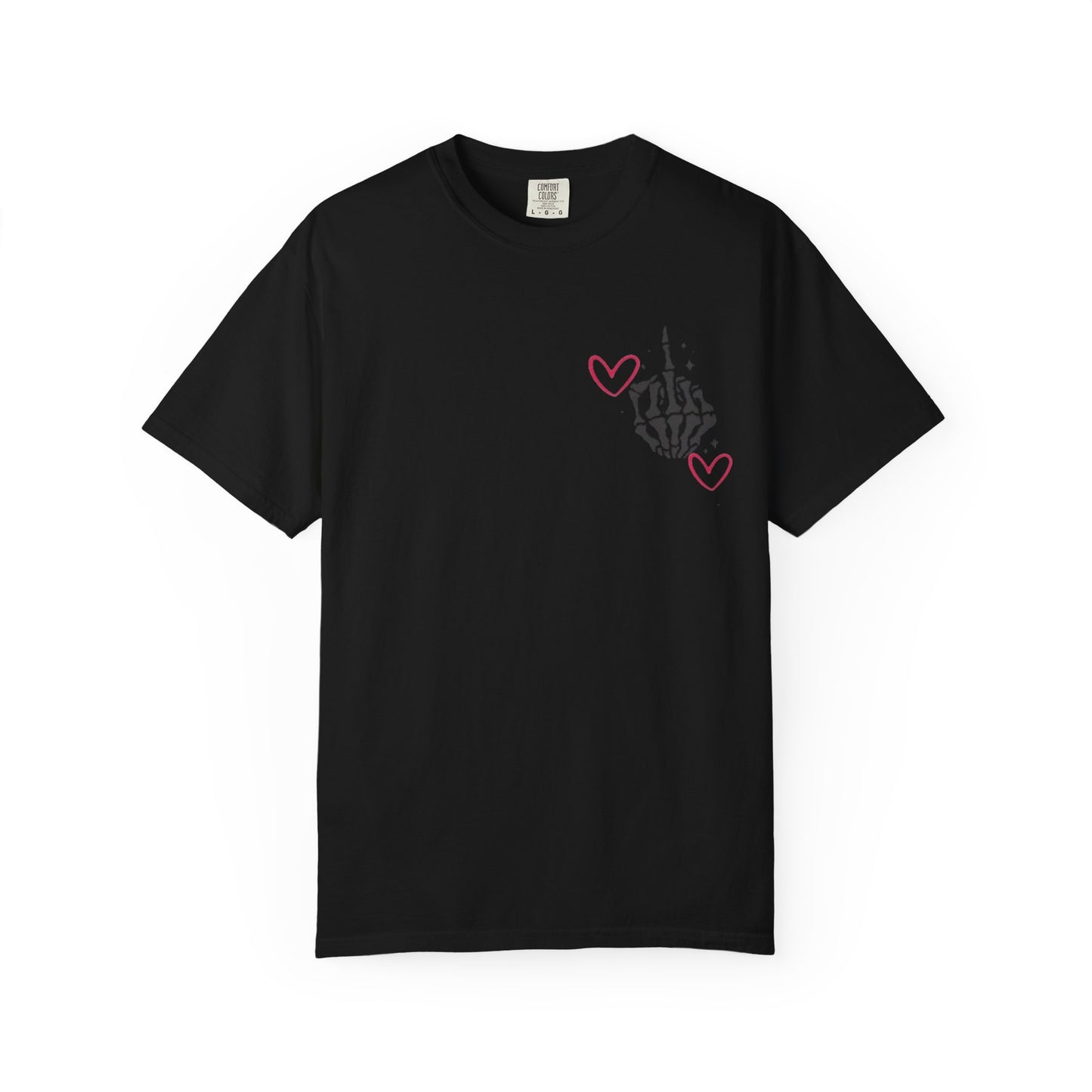 Graphic T-Shirt — "If You Think I'm a Bitch" Skeleton Hand Design