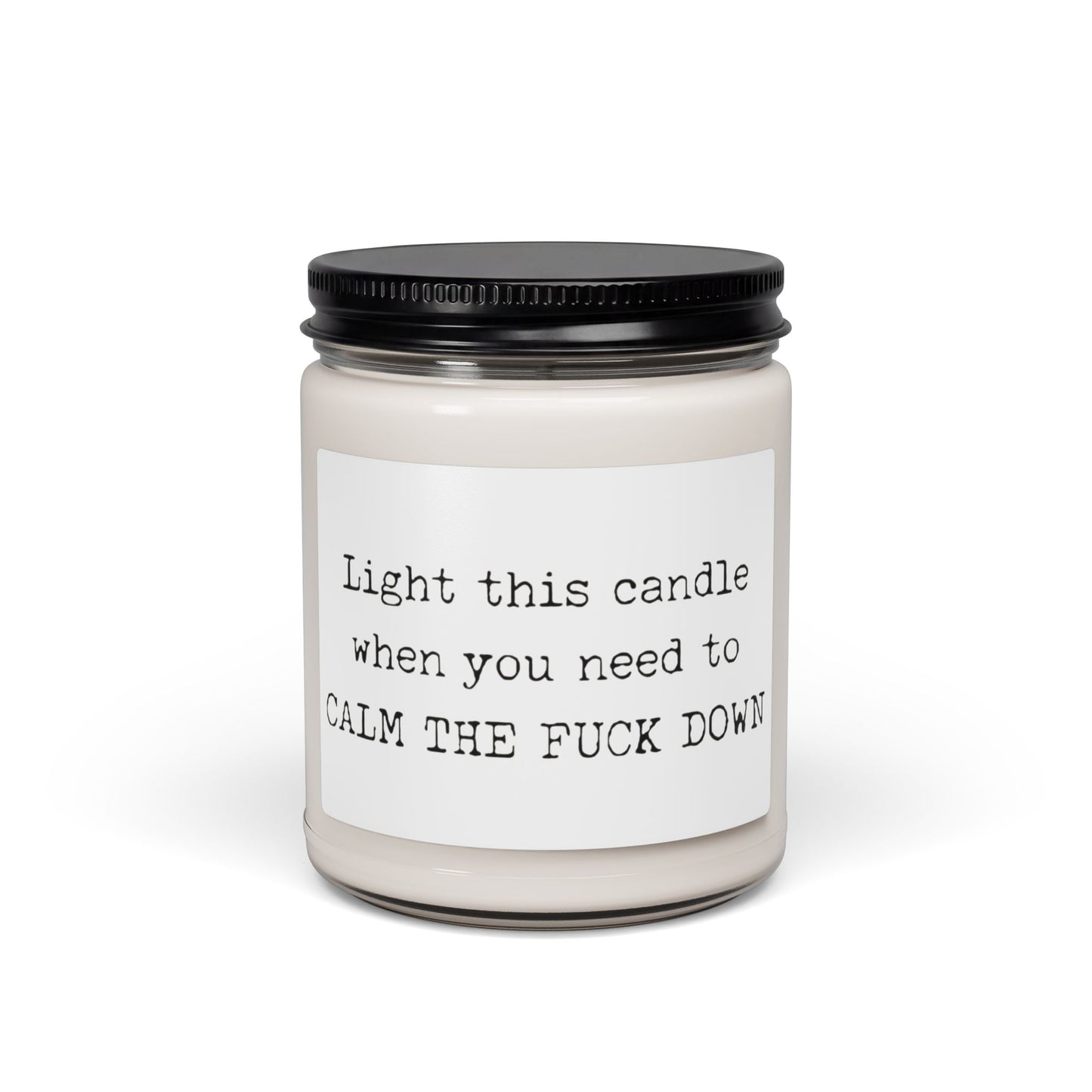CALM DOWN CANDLE — 9 oz Scented Jar