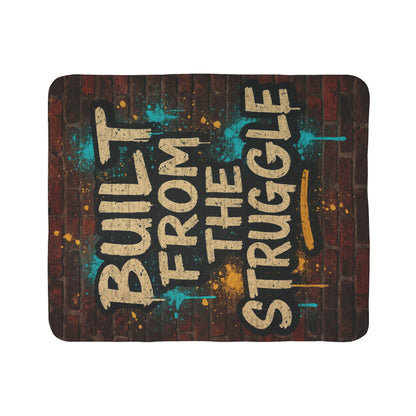 Built From The Struggle Sherpa Blanket