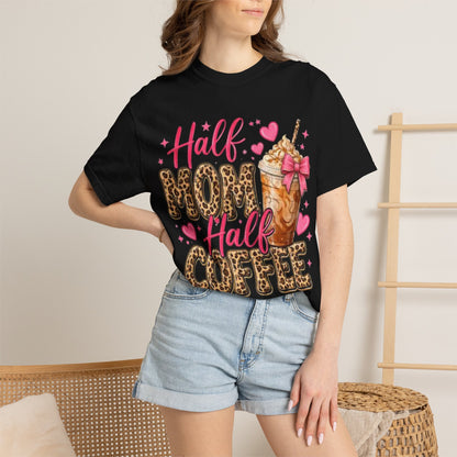 Half Mom Half Coffee T-Shirt —