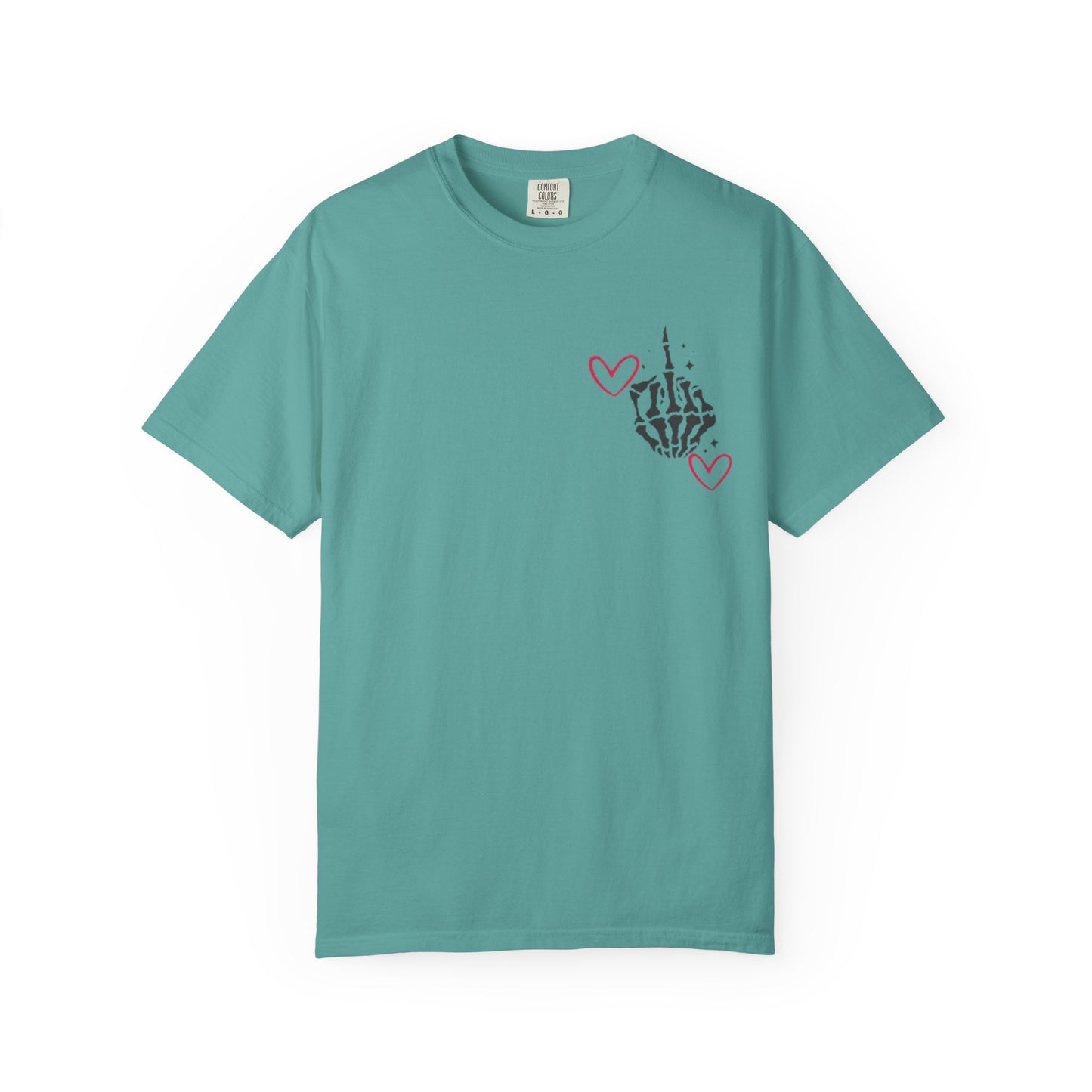 Graphic T-Shirt — "If You Think I'm a Bitch" Skeleton Hand Design