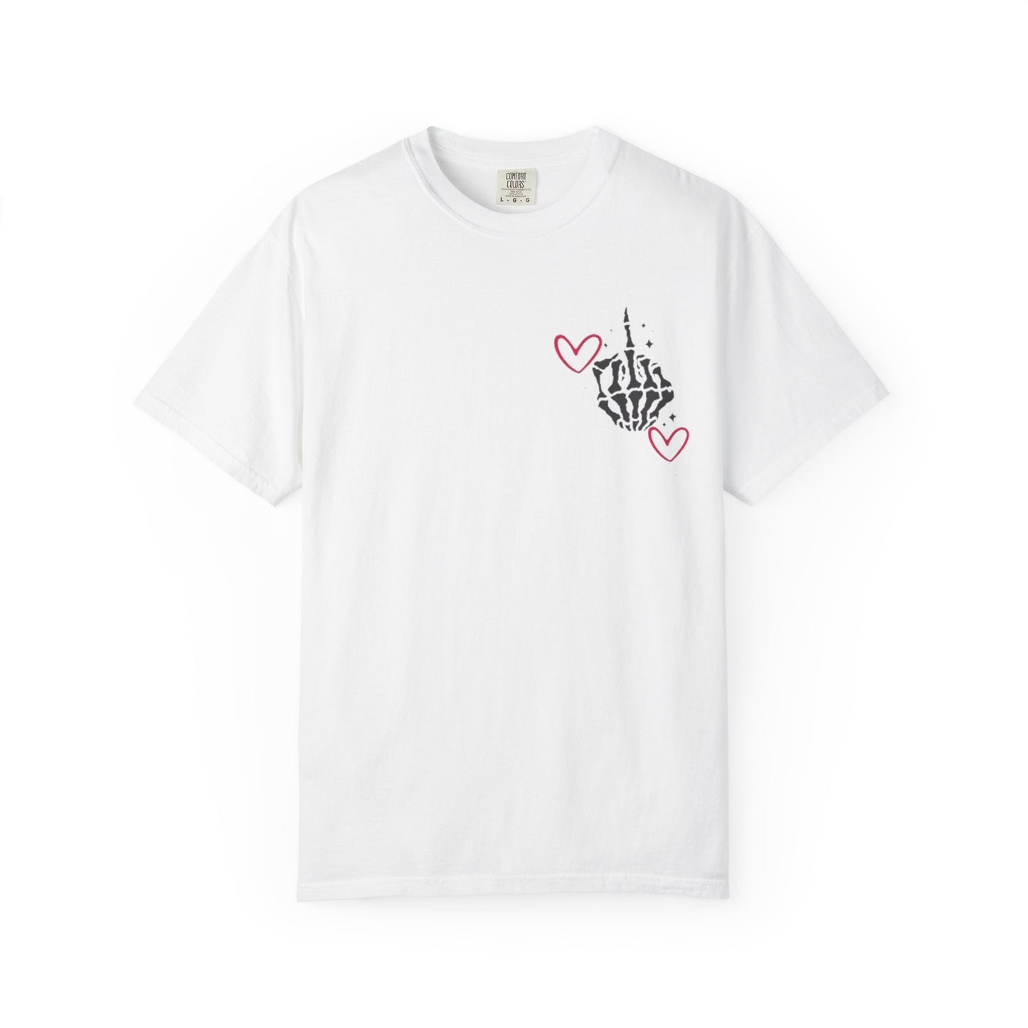 Graphic T-Shirt — "If You Think I'm a Bitch" Skeleton Hand Design