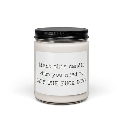 CALM DOWN CANDLE — 9 oz Scented Jar