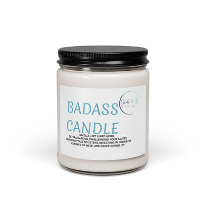 BADASS GOALS OF LIFE  Scented Soy Candle