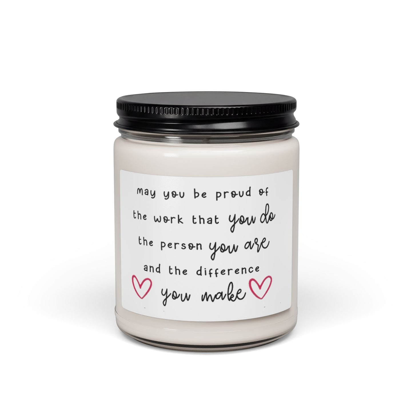 “May You Be Proud Candle--