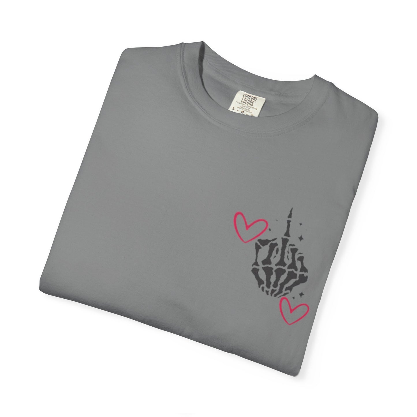 Graphic T-Shirt — "If You Think I'm a Bitch" Skeleton Hand Design