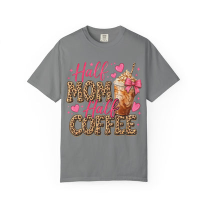 Half Mom Half Coffee T-Shirt —