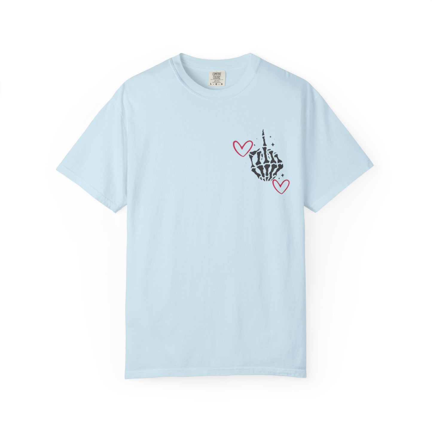 Graphic T-Shirt — "If You Think I'm a Bitch" Skeleton Hand Design