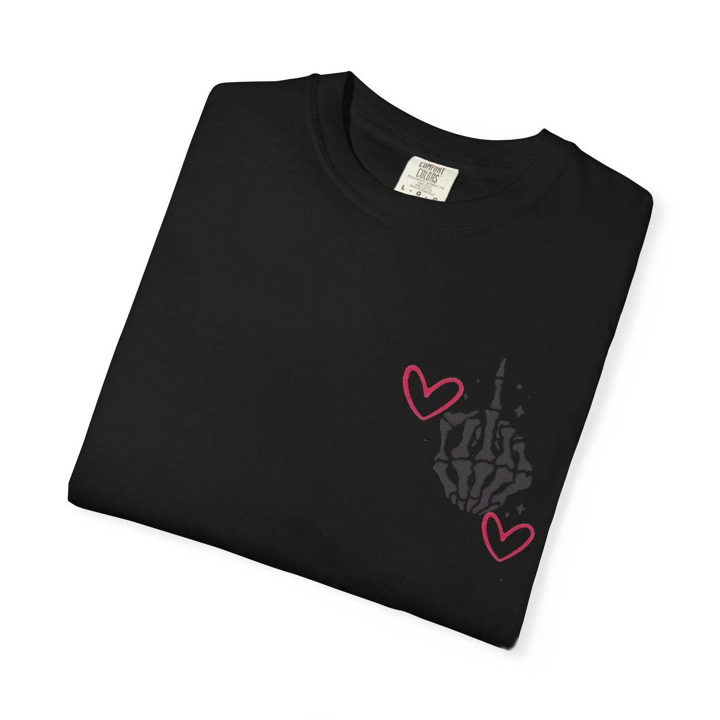 Graphic T-Shirt — "If You Think I'm a Bitch" Skeleton Hand Design