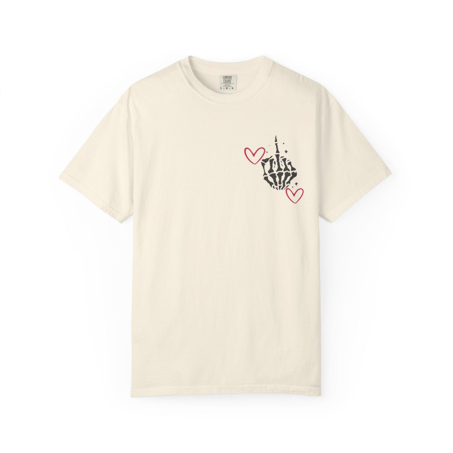 Graphic T-Shirt — "If You Think I'm a Bitch" Skeleton Hand Design