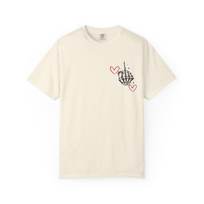 Graphic T-Shirt — "If You Think I'm a Bitch" Skeleton Hand Design