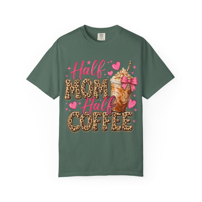 Half Mom Half Coffee T-Shirt —