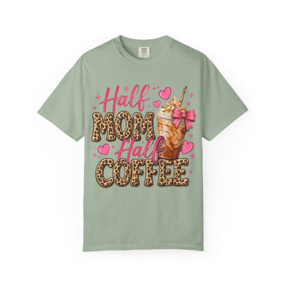 Half Mom Half Coffee T-Shirt —