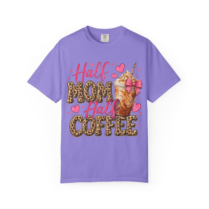 Half Mom Half Coffee T-Shirt —