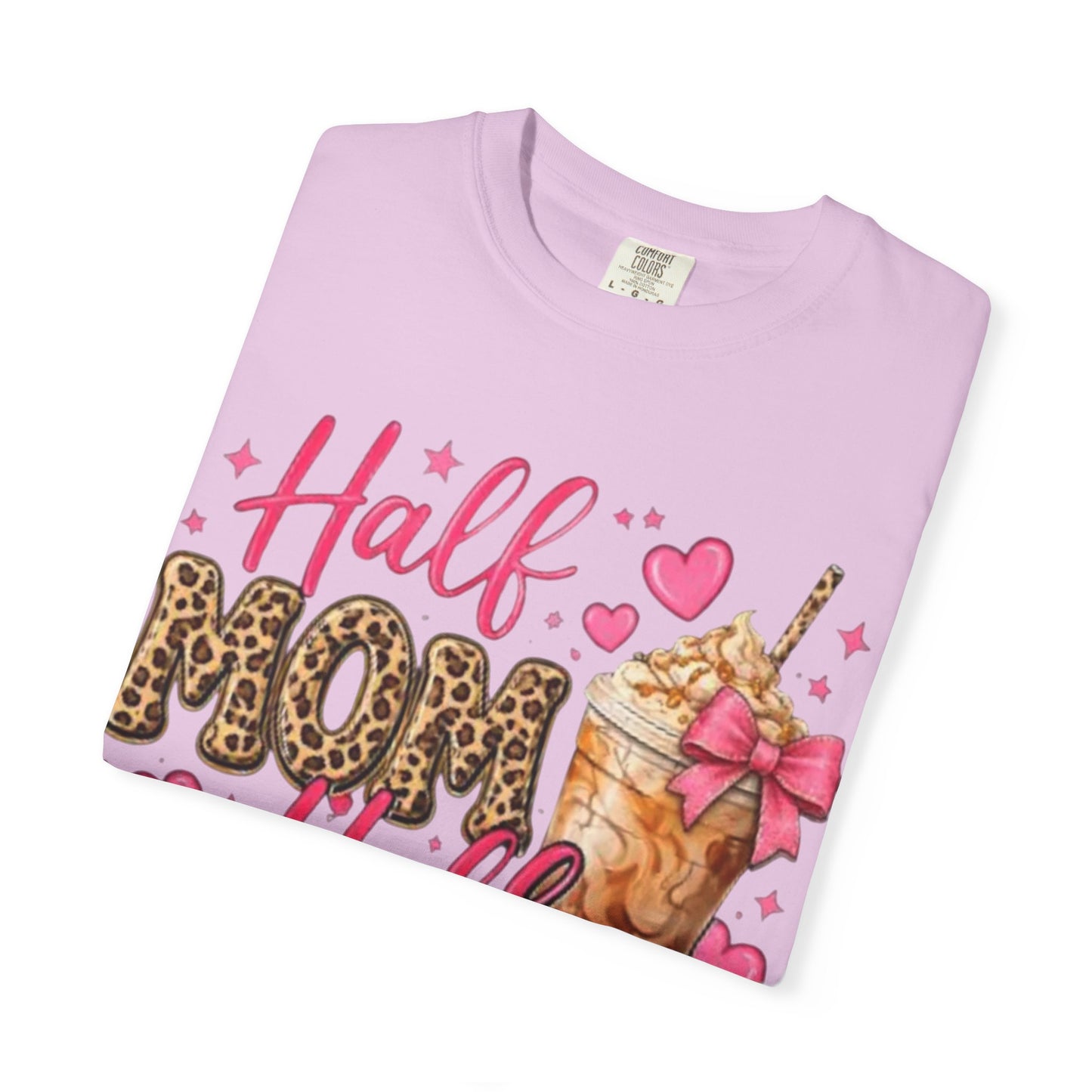 Half Mom Half Coffee T-Shirt —