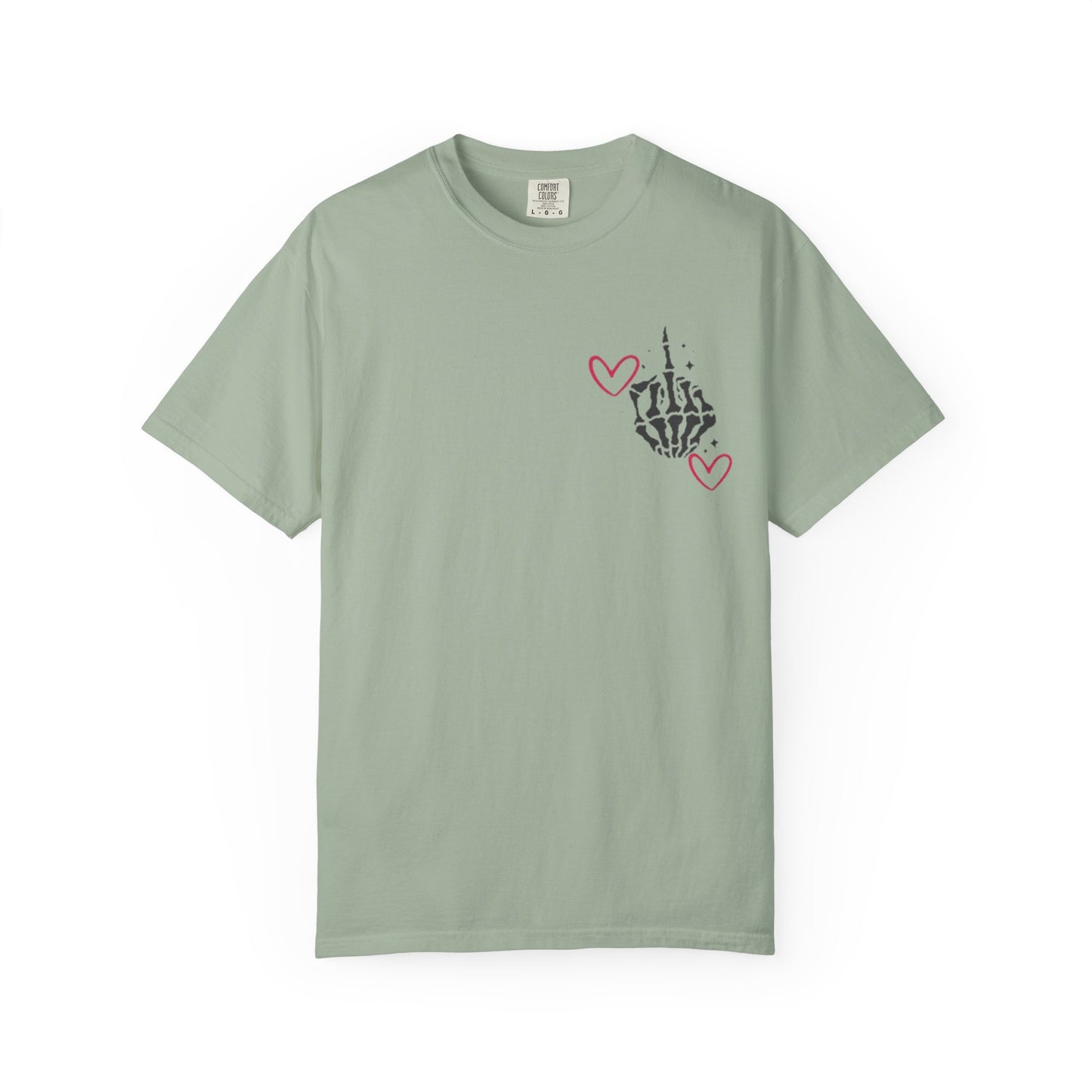 Graphic T-Shirt — "If You Think I'm a Bitch" Skeleton Hand Design