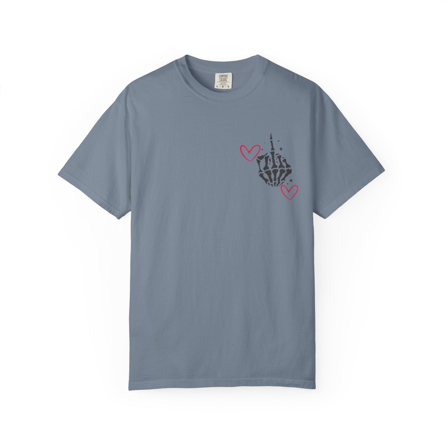 Graphic T-Shirt — "If You Think I'm a Bitch" Skeleton Hand Design