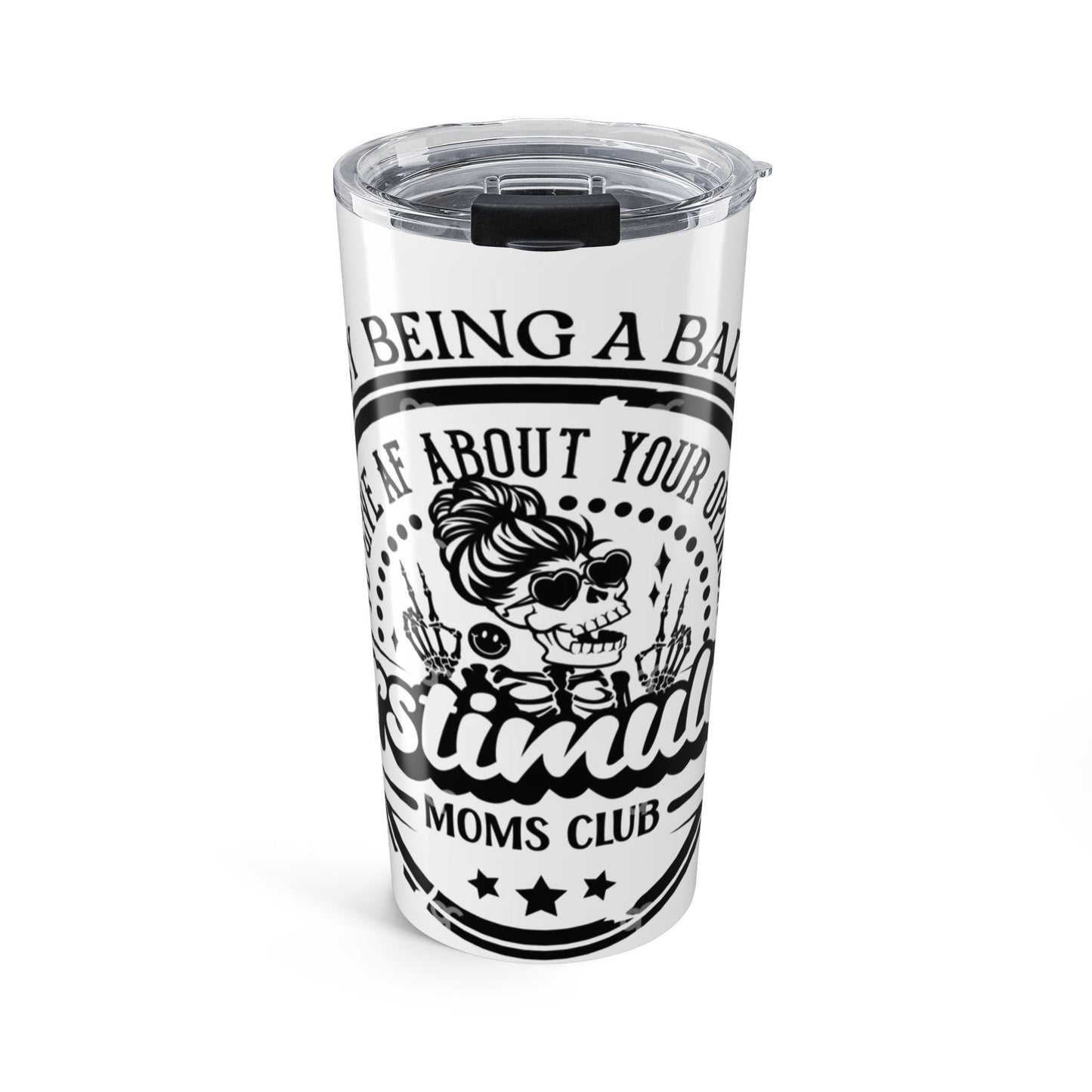 Overstimulated Moms Club 20oz Tumbler