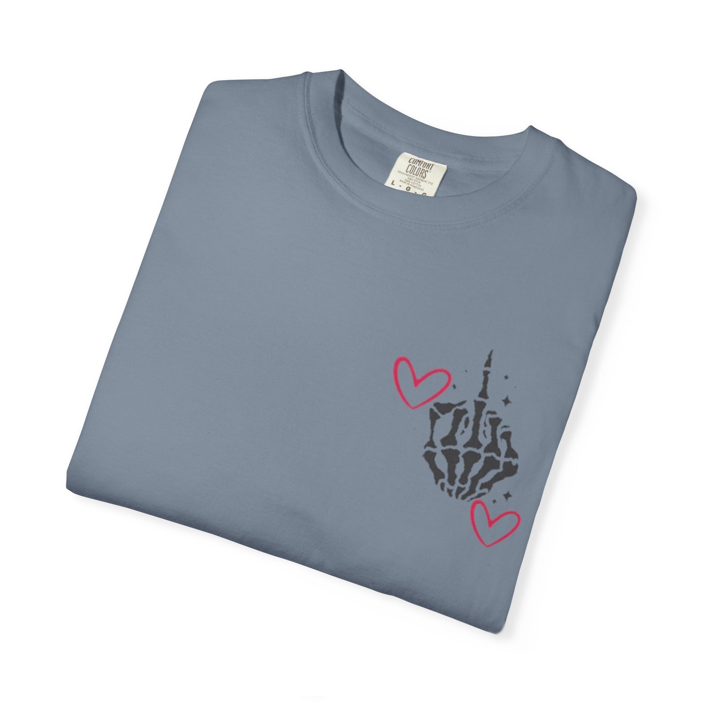 Graphic T-Shirt — "If You Think I'm a Bitch" Skeleton Hand Design